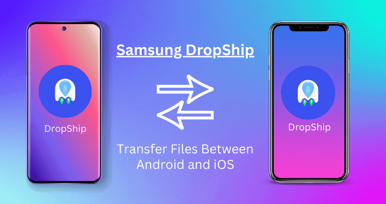 قابلیت Dropship سامسونگ برای اشترکگذاری آسانتر فایلها منتشر شد